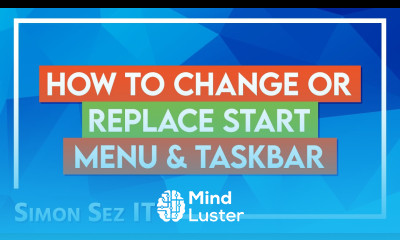 How to Change or Replace Start Menu Taskbar
