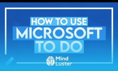 How to Use Microsoft To Do MS To Do Full Tutorial
