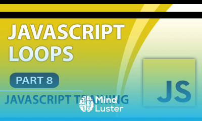 JavaScript Tutorials for Beginners Part 8 JavaScript Loops Explained