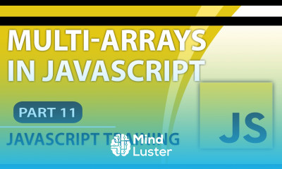 JavaScript Tutorials for Beginners Part 11 How to Code Multidimensional Arrays Using JavaScript