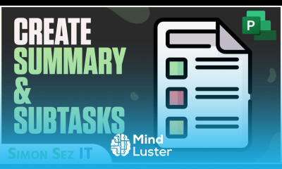 Microsoft Project for Web Create Summary and Subtasks