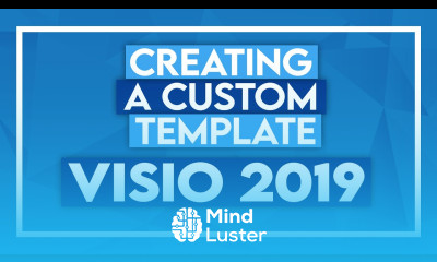Creating a Custom Template in Microsoft Visio 2019