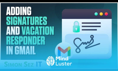 Adding Signatures and Vacation Responder in Gmail