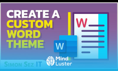Creating a Custom Theme in Microsoft Word 2021 365