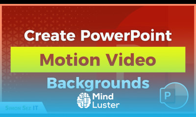 Creating a Motion Video Background in PowerPoint 2021 365