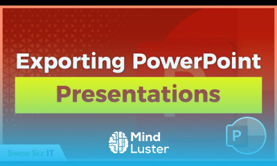Exporting a Presentation in PowerPoint 2021 365