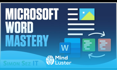 Microsoft Word Mastery Tracking Changes Wrapping Text and More Word Training Tutorial