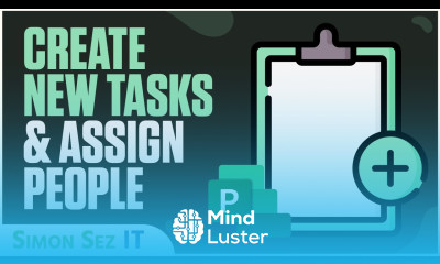 Microsoft Project for Web Create New Tasks and Assign People