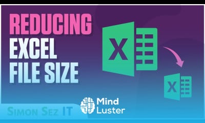 How to Reduce the File Size in Excel