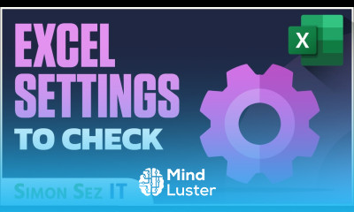 Learn Excel Time Saving Tips - Mind Luster