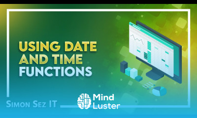 Learn How To Use The Date And Time Functions In Microsoft Excel - Mind ...