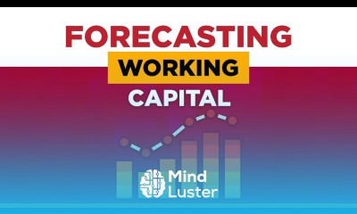 How to Forecast Working Capital Tips for Predicting Future Working Capital