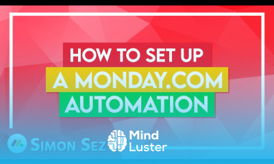 How to Set Up a Monday com Automation