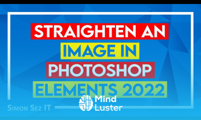 How to Straighten a Photo in Photoshop Elements 2022 Training Tutorial for Beginners