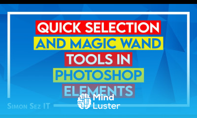 How to Use the Photoshop Elements Quick Selection and Magic Wand Tools