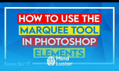 How To Use the Marquee Tool With Photoshop Elements Photoshop 2022 Tutorial