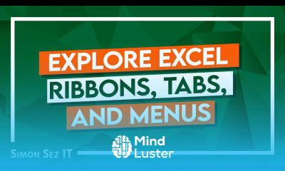 Explore Excel Ribbons Tabs and Menus