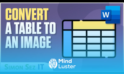 Convert a Table to an Image in Microsoft Word