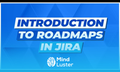 Jira Tutorial Introduction to Roadmaps in Jira