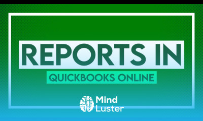 Reports in QuickBooks Online Standard and Customized QuickBooks Online Reports