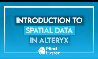 Introduction to Spatial Data in Alteryx