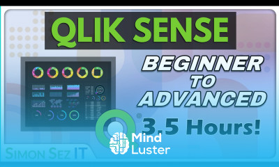 Qlik Sense Tutorial 3 5 Hours of Beginner to Advanced Qlik Sense Training