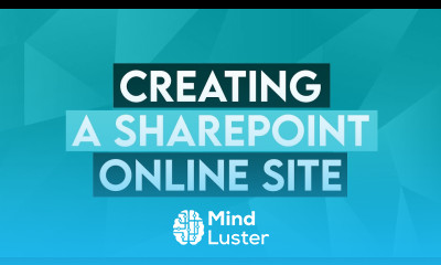 Creating a Microsoft SharePoint Online Site Office 365