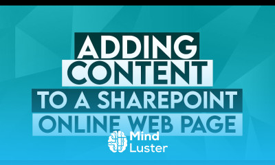 Adding Content to a Microsoft SharePoint Online Web Page Office 365