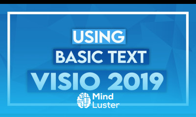 Using Basic Text in Microsoft Visio 2019