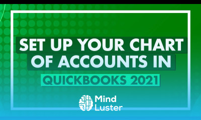 How to Set up Your Chart of Accounts in QuickBooks 2021