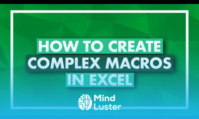 How to Create Complex Macros in Excel