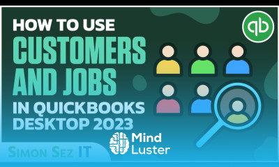 How to use Customers and Jobs in QuickBooks Desktop 2023