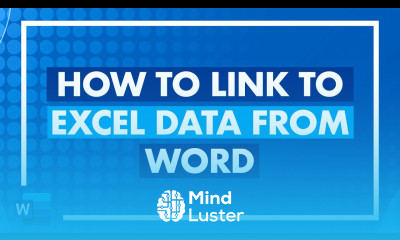How to Link to Excel Data from Microsoft Word