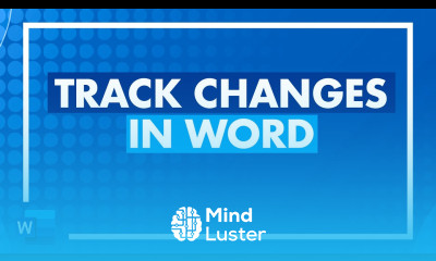 How to Track Changes in Word Microsoft Word Track Changes