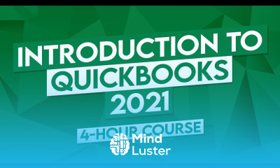 Introduction to QuickBooks 2021 4 Hour QuickBooks Tutorial QuickBooks Desktop Tutorial