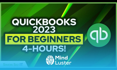 QuickBooks Desktop 2023 Training for Beginners 4 Hours QuickBooks Tutorial Crash Course