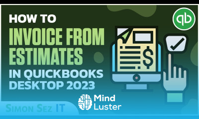 How to Invoice from Estimates QuickBooks Desktop 2023
