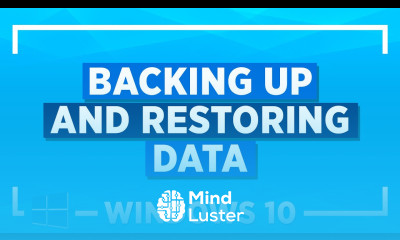 Windows 10 Tips and Tricks Backing Up and Restoring Data Windows 10