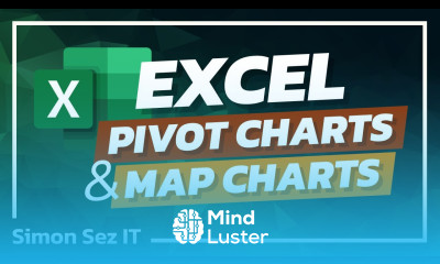 Learn Create Microsoft Excel Pivot Charts and Map Charts - Mind Luster