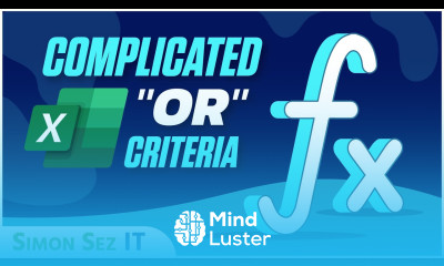 Tackling Complicated OR Criteria in Microsoft Excel