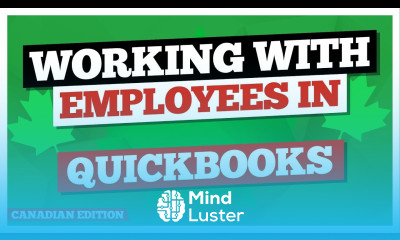 QuickBooks Desktop Canadian Edition Working with Employees in QuickBooks Canada
