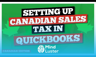 QuickBooks Desktop Canadian Edition Setting up Canadian Sales Tax in QuickBooks Canada