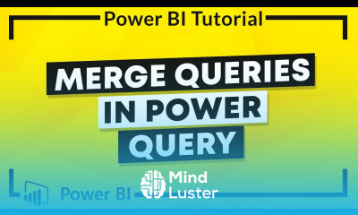Power BI Tutorial Merge Queries in Power Query