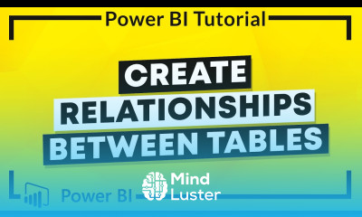 Power BI Tutorial Create Relationships Between Tables in Power BI