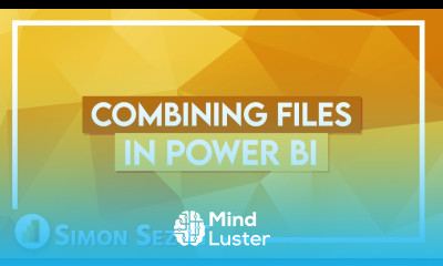 Combining Files in Power BI