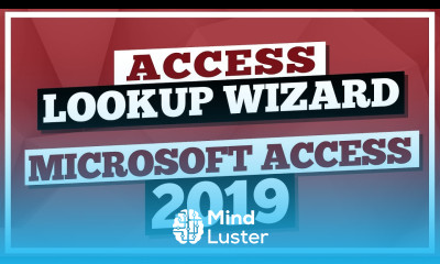 Microsoft Access Tutorial 2019 MS Access 2019 Lookup Wizard