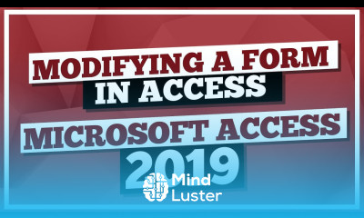 Microsoft Access Tutorial 2019 How To Modify A Form with the MS Access 2019 Software