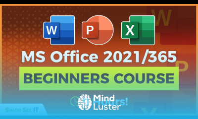 Learn Microsoft Office 2021 365 for Beginners 9 Hours of Excel Word and ...