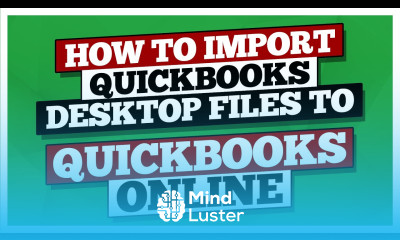 How to Import QuickBooks Desktop Files to QuickBooks Online Quickbooks Tutorial