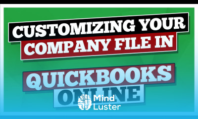 Customizing Your Company File in QuickBooks Online Quickbooks Online Tutorial